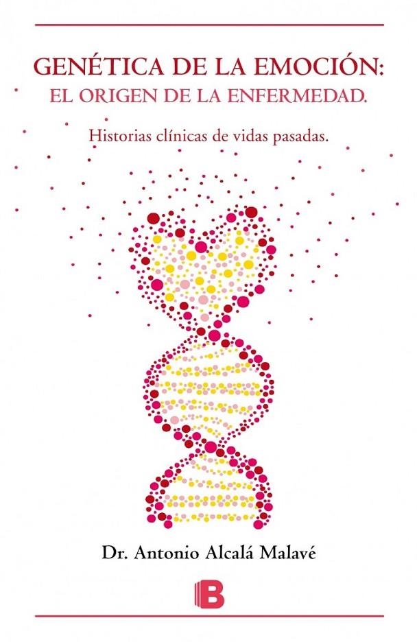 Genética de la emoción | 9788466657808 | Alcalá Malavé, Antonio Dr. | Librería Castillón - Comprar libros online Aragón, Barbastro