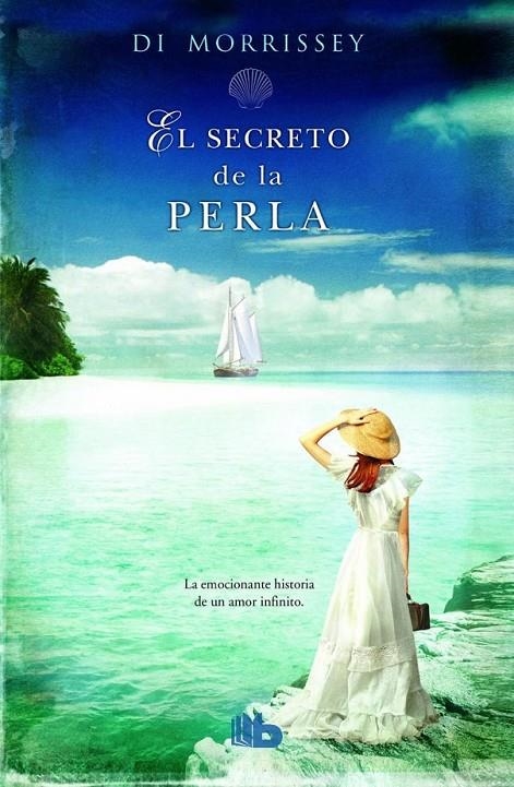 El secreto de la perla | 9788490701461 | Di Morrissey | Librería Castillón - Comprar libros online Aragón, Barbastro