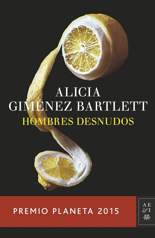 Hombres desnudos | 9788408147879 | Alicia Giménez Bartlett | Librería Castillón - Comprar libros online Aragón, Barbastro