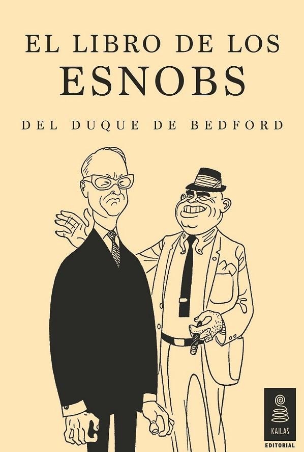 El libro de los esnobs del Duque de Bedford | 9788416023844 | Russell, John Ian Robert | Librería Castillón - Comprar libros online Aragón, Barbastro