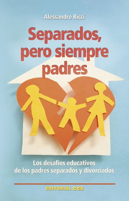 Separados, pero siempre padres | 9788490233160 | Ricci, Alessandro | Librería Castillón - Comprar libros online Aragón, Barbastro