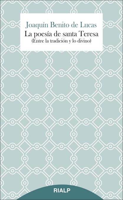 La poesía de santa Teresa | 9788432145728 | Benito de Lucas, Joaquín | Librería Castillón - Comprar libros online Aragón, Barbastro