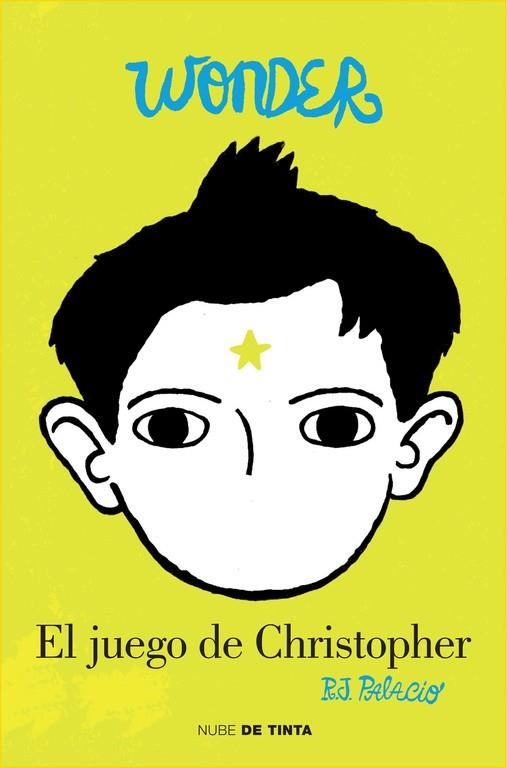 Wonder. El juego de Christopher | 9788415594826 | R.J. Palacio | Librería Castillón - Comprar libros online Aragón, Barbastro