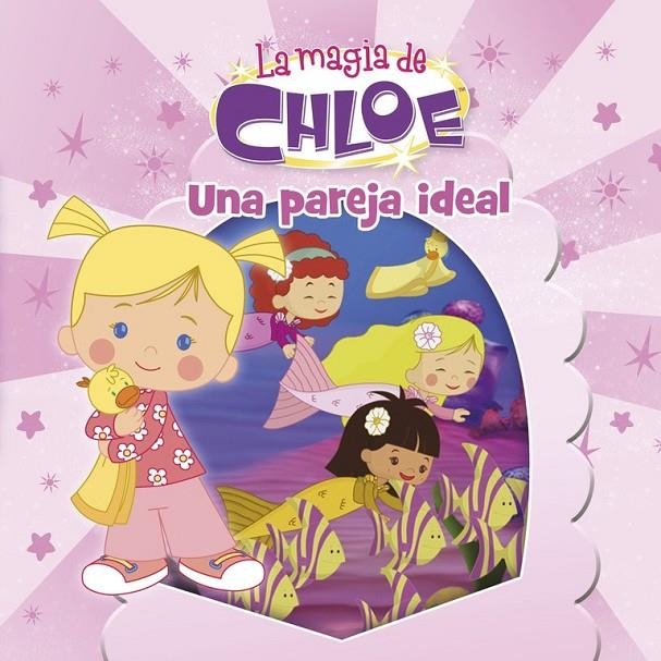 Una pareja ideal (La magia de Chloe 5) | 9788437200040 | VARIOS AUTORES | Librería Castillón - Comprar libros online Aragón, Barbastro