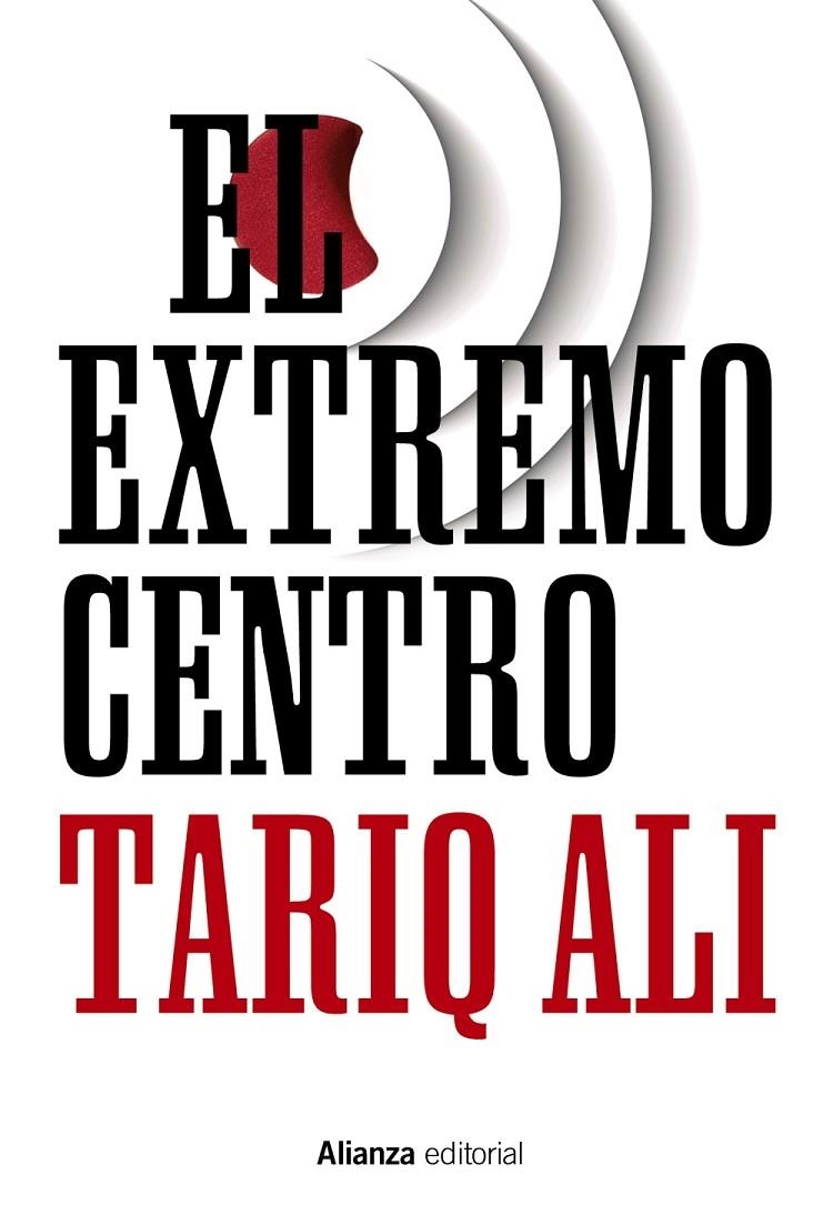 El extremo centro | 9788491041887 | Ali, Tariq | Librería Castillón - Comprar libros online Aragón, Barbastro