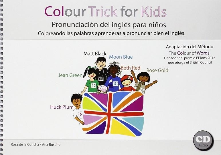 COLOUR TRICK FOR KIDS + CAJA COLORES | 9788493975920 | CONCHA, ROSA DE LA/BUSTILLO, ANA | Librería Castillón - Comprar libros online Aragón, Barbastro