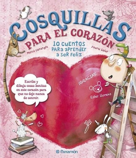 COSQUILLAS PARA EL CORAZÓN | 9788434240971 | Conangle Marín, Maria Mercè/Soler, Jaume/Llorens, Ester | Librería Castillón - Comprar libros online Aragón, Barbastro