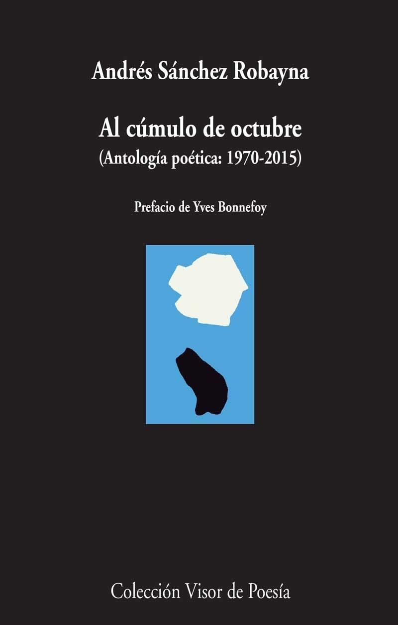 Al cúmulo de octubre | 9788498959260 | Sánchez Robayna, Andrés | Librería Castillón - Comprar libros online Aragón, Barbastro