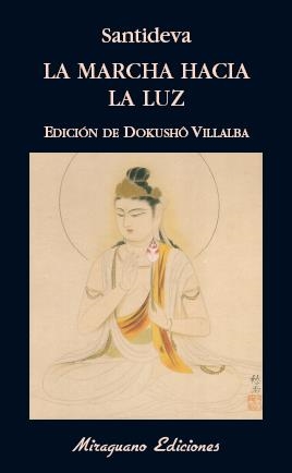 La Marcha hacia la Luz | 9788478134373 | Santideva | Librería Castillón - Comprar libros online Aragón, Barbastro