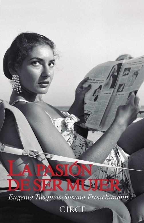 La pasión de ser mujer | 9788477653059 | Tusquets, Eugenia/Frouchtmann, Susana | Librería Castillón - Comprar libros online Aragón, Barbastro