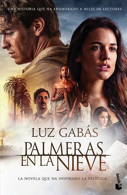 Palmeras en la nieve (ed.portada película) | 9788499985138 | Gabás Ariño, Luz | Librería Castillón - Comprar libros online Aragón, Barbastro