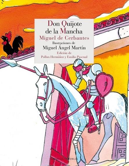 Don Quijote de la Mancha | 9788415973645 | De [Cervantes] Cerbantes Saavedra, Miguel | Librería Castillón - Comprar libros online Aragón, Barbastro