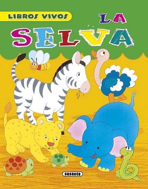 La selva | 9788467719734 | Susaeta, Equipo | Librería Castillón - Comprar libros online Aragón, Barbastro