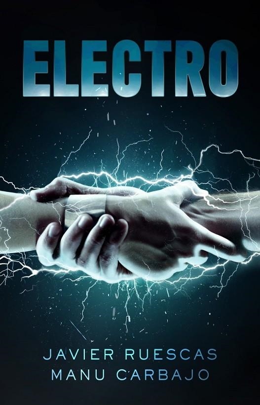 Electro I | 9788468316291 | Ruescas, Javier; Carbajo, Manu | Librería Castillón - Comprar libros online Aragón, Barbastro