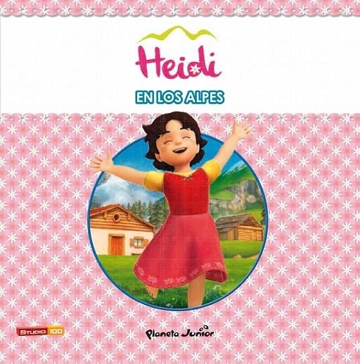 Heidi. En los Alpes | 9788408147107 | Heidi | Librería Castillón - Comprar libros online Aragón, Barbastro