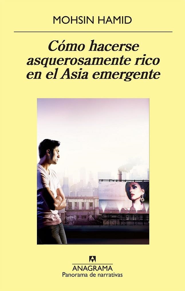 Cómo hacerse asquerosamente rico en el Asia emergente | 9788433979407 | Hamid, Mohsin | Librería Castillón - Comprar libros online Aragón, Barbastro