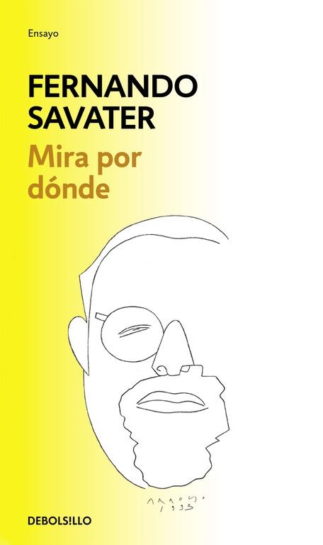 Mira por dónde | 9788466331449 | Fernando Savater | Librería Castillón - Comprar libros online Aragón, Barbastro