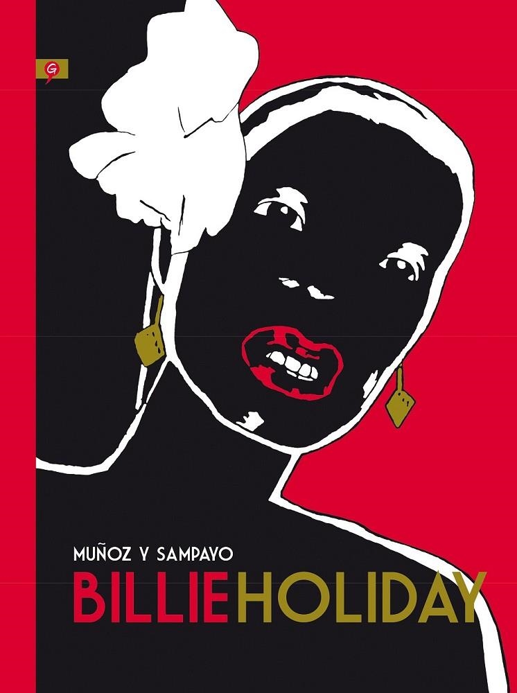 Billie Holiday | 9788416131198 | Muñoz, José/Sampayo, Carlos | Librería Castillón - Comprar libros online Aragón, Barbastro