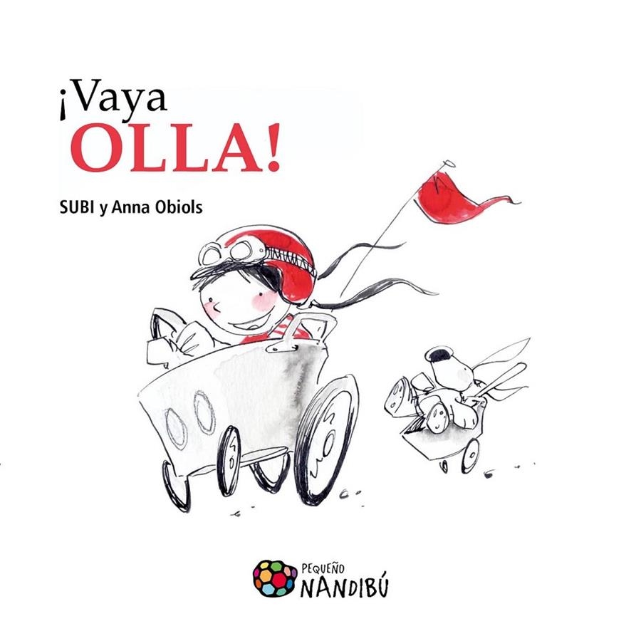 ¡Vaya olla! | 9788497436922 | Obiols Llopart, Anna | Librería Castillón - Comprar libros online Aragón, Barbastro