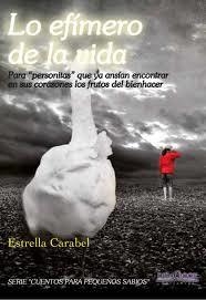 Lo efímero de la vida | 9788415969310 | Estrella Carabel Ferreiro | Librería Castillón - Comprar libros online Aragón, Barbastro