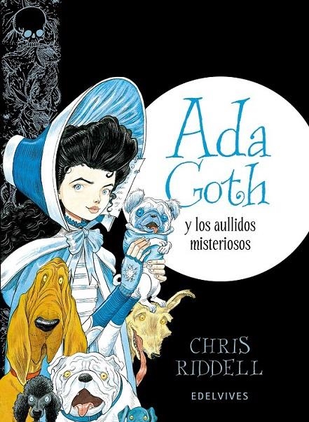 Ada Goth y  los aullidos misteriosos | 9788414001448 | Riddell, Chris | Librería Castillón - Comprar libros online Aragón, Barbastro