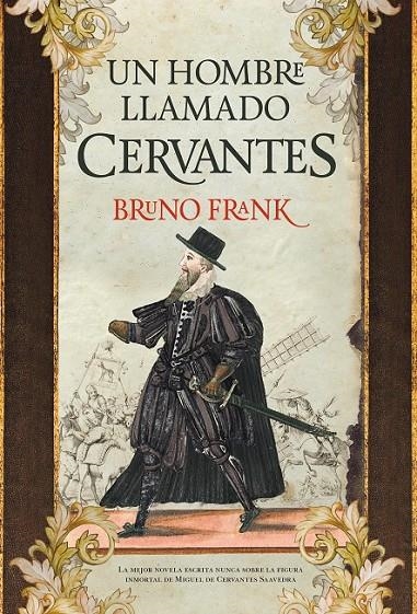 Un hombre llamado Cervantes | 9788416392315 | Frank, Bruno | Librería Castillón - Comprar libros online Aragón, Barbastro