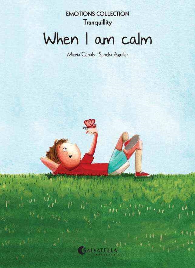 When I am calm | 9788484128861 | Canals Botines, Mireia | Librería Castillón - Comprar libros online Aragón, Barbastro