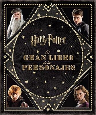 El Gran Libro de los personajes de Harry Potter | 9788467920239 | Revenson, Jody | Librería Castillón - Comprar libros online Aragón, Barbastro