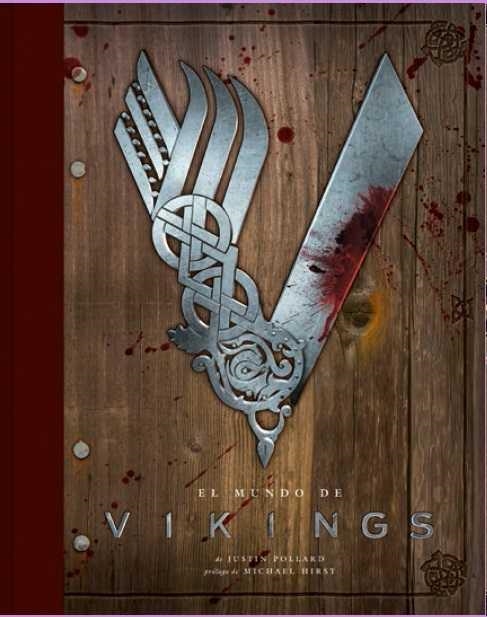 El mundo de Vikings | 9788467919295 | Pollard, Justin / López Domínguez, Uriel | Librería Castillón - Comprar libros online Aragón, Barbastro