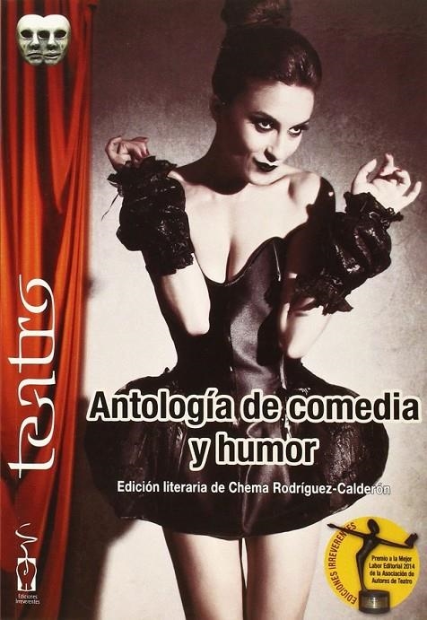 Antología de comedia y humor | 9788416107322 | Alonso de Santos, José Luis; Rubio Cruz, Juan Carlos; Sanzol Sanz, Alfredo y otros | Librería Castillón - Comprar libros online Aragón, Barbastro