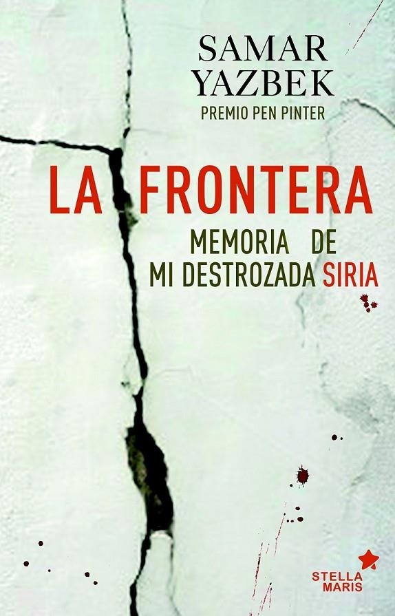 La frontera | 9788416541218 | Yazbek, Samar | Librería Castillón - Comprar libros online Aragón, Barbastro