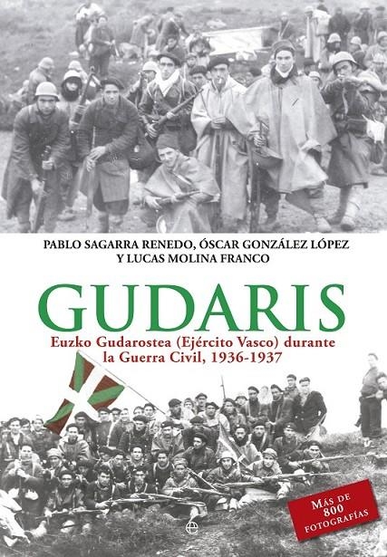 Gudaris | 9788490604755 | Sagarra Renedo, Pablos; González López, Óscar; Molina Franco, Lucas | Librería Castillón - Comprar libros online Aragón, Barbastro