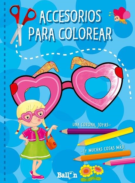 Accesorios para colorear - azul | 9789037498660 | Ballon | Librería Castillón - Comprar libros online Aragón, Barbastro