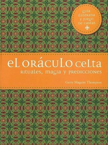 El oráculo celta | 9788475568928 | Maguile Thompson, Gerry | Librería Castillón - Comprar libros online Aragón, Barbastro