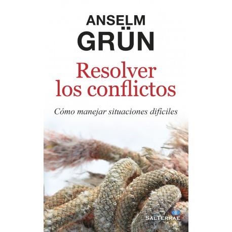 Resolver los conflictos | 9788429324877 | Anselm Grün | Librería Castillón - Comprar libros online Aragón, Barbastro