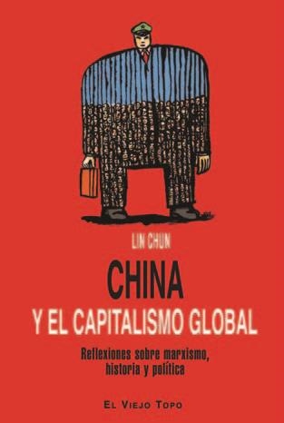 China y el capitalismo global | 9788416288564 | Chun, Lin | Librería Castillón - Comprar libros online Aragón, Barbastro