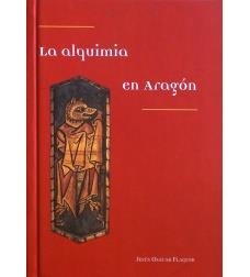 La alquimia en Aragón | 9788483240717 | Osácar Flaquer, Jesús | Librería Castillón - Comprar libros online Aragón, Barbastro