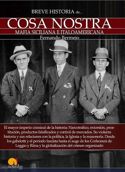 Breve historia de Cosa Nostra | 9788499677422 | Bermejo Marcos, Fernando | Librería Castillón - Comprar libros online Aragón, Barbastro