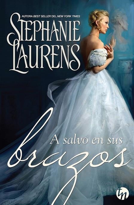 A salvo en sus brazos | 9788468767093 | Laurens, Stephanie | Librería Castillón - Comprar libros online Aragón, Barbastro