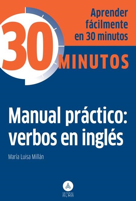 Manual práctico: Verbos en inglés | 9788415618270 | Millán, María Luisa | Librería Castillón - Comprar libros online Aragón, Barbastro