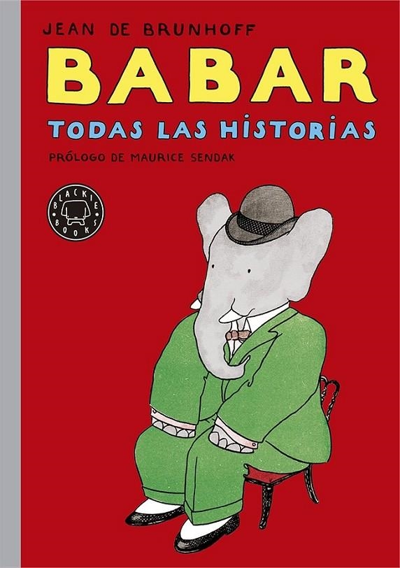 Babar. Todas las historias | 9788416290031 | de Brunhoff, Jean | Librería Castillón - Comprar libros online Aragón, Barbastro