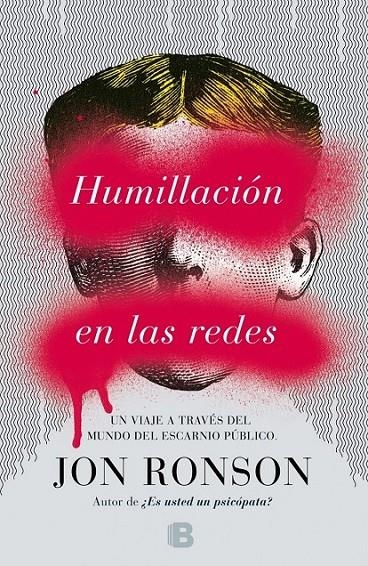 Humillación en las redes | 9788466657976 | Ronson, Jon | Librería Castillón - Comprar libros online Aragón, Barbastro