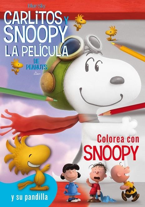 Colorea con Snoopy - Carlitos y Snoopy - Los libros de la película | 9788416261437 | Schulz, Charles M. | Librería Castillón - Comprar libros online Aragón, Barbastro