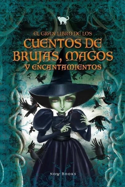 El gran libro de los cuentos de brujas, magos y encantamientos | 9788416245239 | Varios autores | Librería Castillón - Comprar libros online Aragón, Barbastro