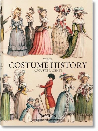 THE COSTUME HISTORY | 9783836555401 | RACINET, AUGUSTE | Librería Castillón - Comprar libros online Aragón, Barbastro