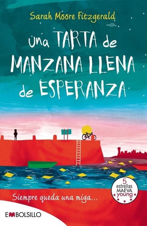 Una tarta de manzana llena de esperanza | 9788416087273 | Moore Fitzgerald, Sarah | Librería Castillón - Comprar libros online Aragón, Barbastro