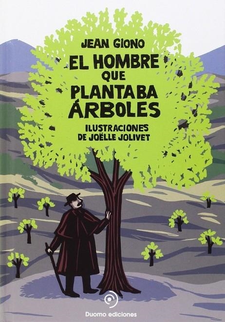 EL HOMBRE QUE PLANTABA ÁRBOLES (con pop up) | 9788416261932 | GIONO, JEAN | Librería Castillón - Comprar libros online Aragón, Barbastro