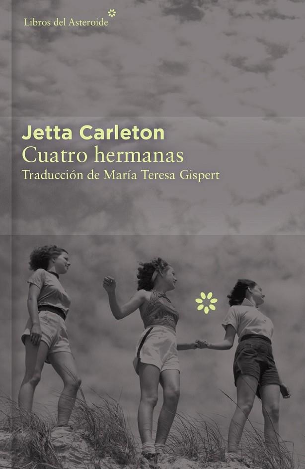 Cuatro hermanas - Colección Décimo Aniversario | 9788416213436 | Carleton, Jetta | Librería Castillón - Comprar libros online Aragón, Barbastro