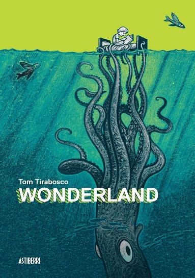 Wonderland | 9788416251247 | Tirabosco, Tom | Librería Castillón - Comprar libros online Aragón, Barbastro