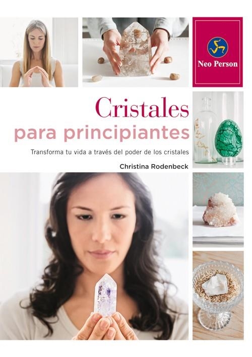 Cristales para principiantes | 9788415887041 | Rodenbeck, Christina | Librería Castillón - Comprar libros online Aragón, Barbastro